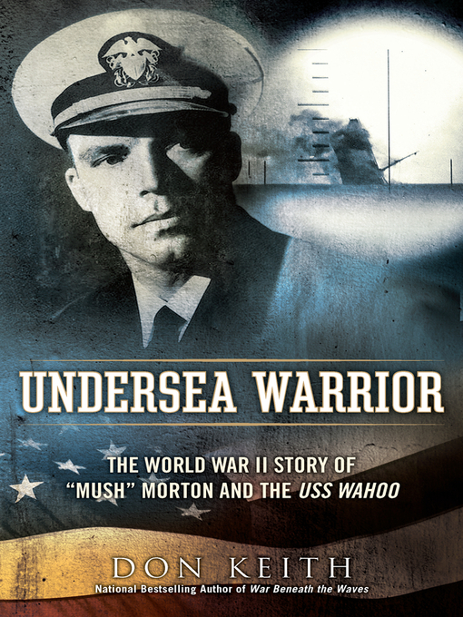 Title details for Undersea Warrior by Don Keith - Available